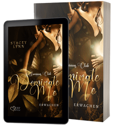 Dominate me: Erwachen