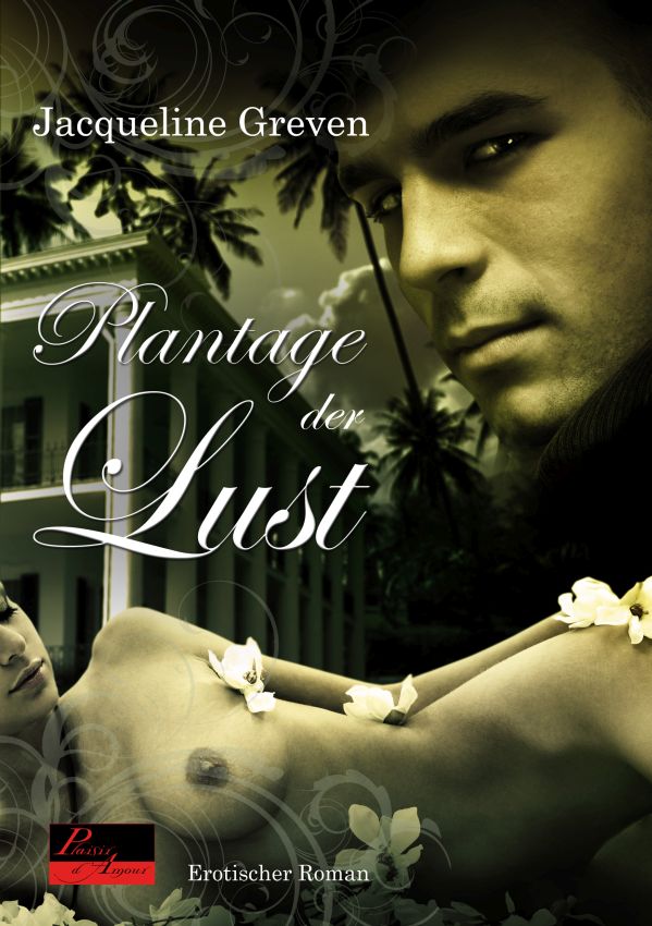 Plantage der Lust